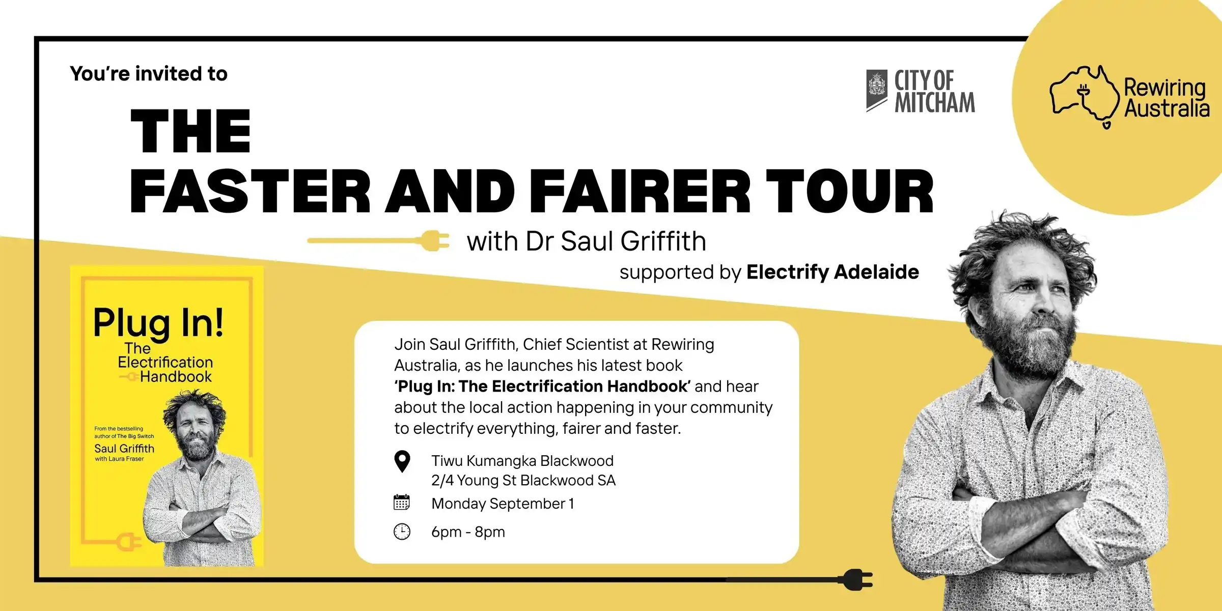Adelaide 'Faster and Fairer' Tour with Dr Saul Griffith